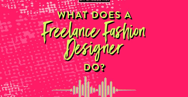 159-what-does-a-freelance-fashion-designer-do-FI (1)